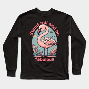 Stand Tall Flamingo Long Sleeve T-Shirt